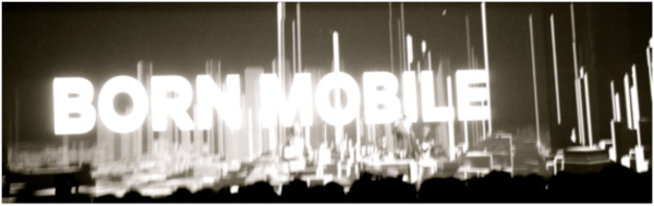 BORN MOBILE, the Opening Keynote Keyword